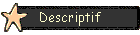 Descriptif